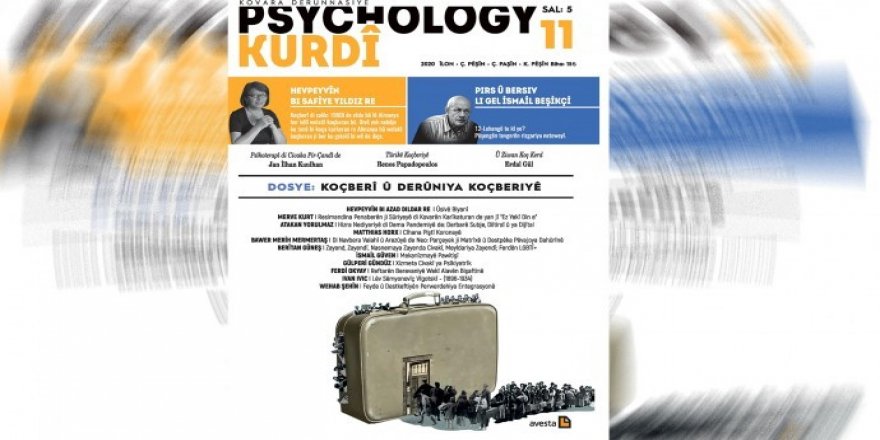 Psychology Kurdî bi dosyeya ‘Koçberî û derûniya koçberiyê’ derket