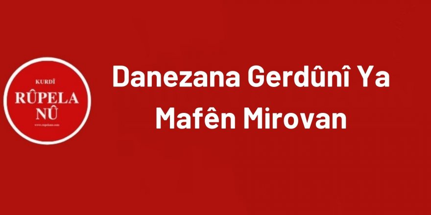 Danezana Gerdûnî Ya Mafên Mirovan