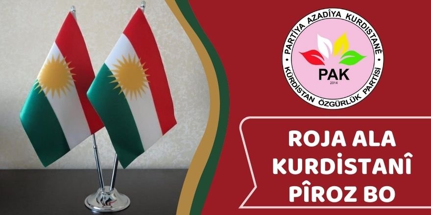 PAK: Roja Ala Kurdistanî Pîroz Bo