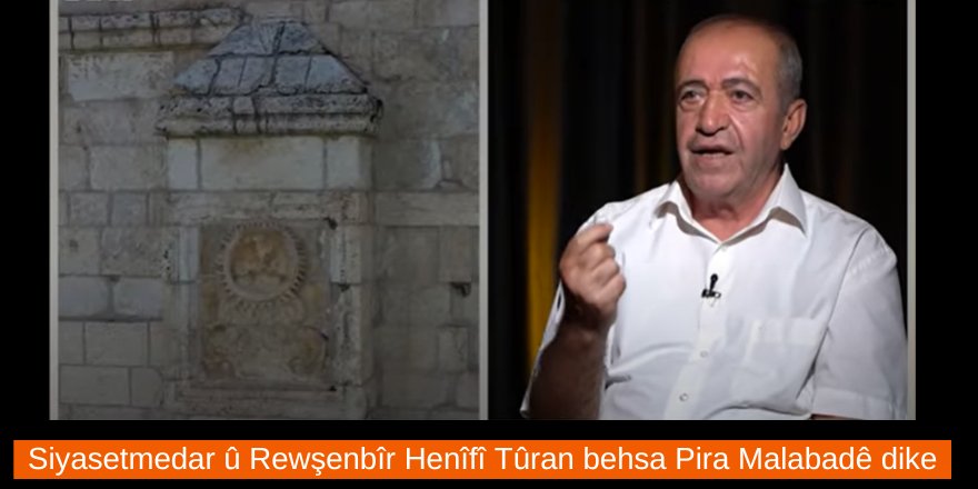 Siyasetmedar û Rewşenbîr Henîfî Tûran behsa Pira Malabadê dike