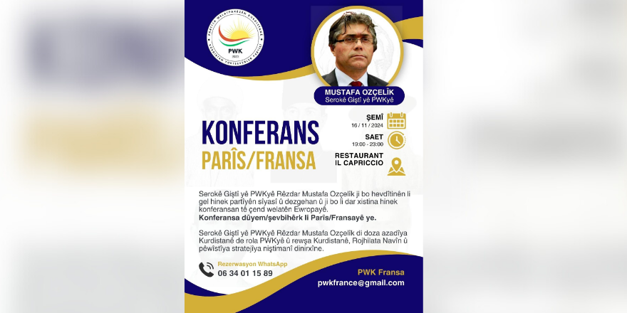 Serokê PWKyê Mustafa Ozçelîk li Fransayê Konferansek li dar dixe