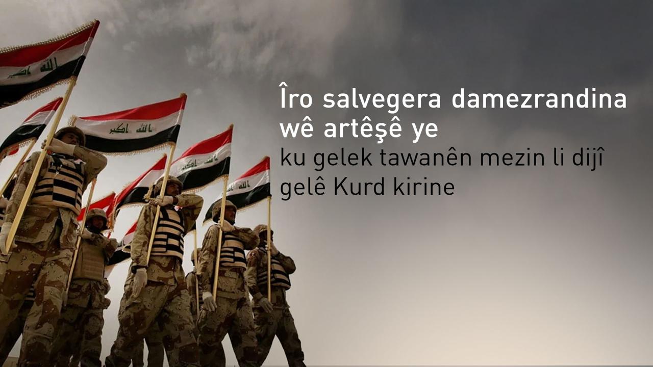 Îro salvegera damezrandina wê artêşê ye ku gelek tawanên mezin li dijî gelê Kurd kirine