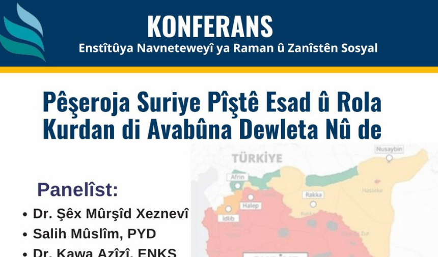 Konferansa li ser Sûriyeya Piştî Esad û Rola Kurdan dê pêk were